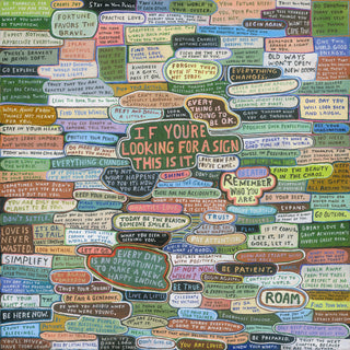 If You Are Looking For A Sign This Is It - Art Print